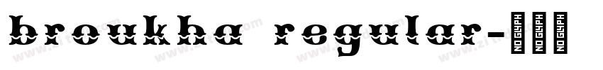 broukha regular字体转换